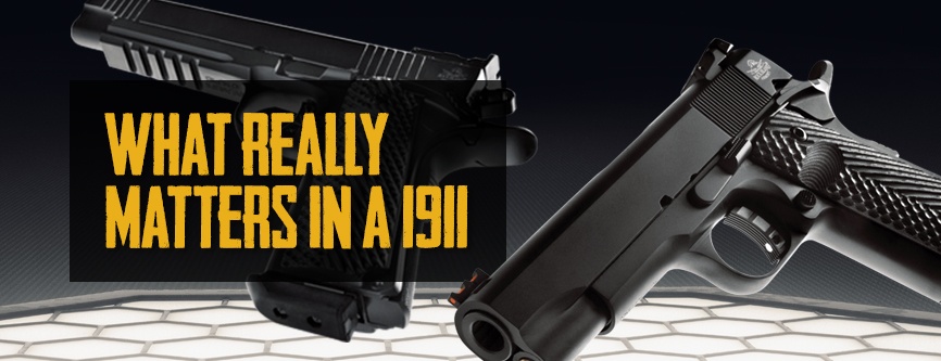 Armscor Blog What Really Matters In A 1911