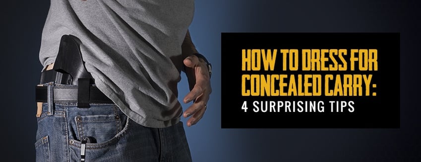 Dressing for concealed carry tips