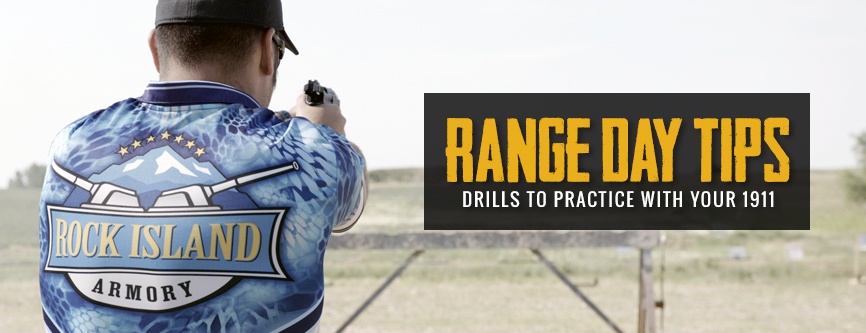 Range Day Tips: Drills to Practice With Your 1911