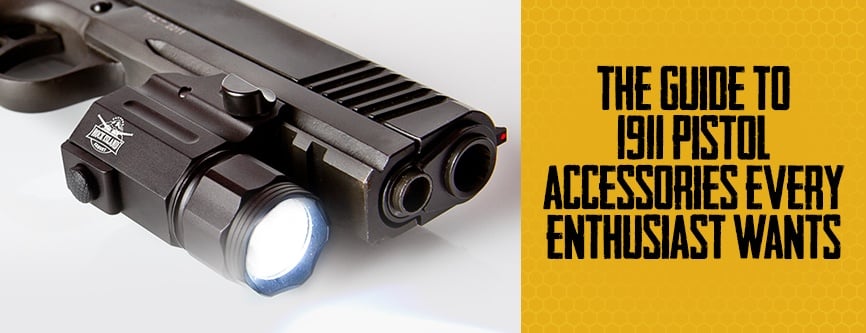 The Guide to 1911 Pistol Accessories Every Enthusiast Wants