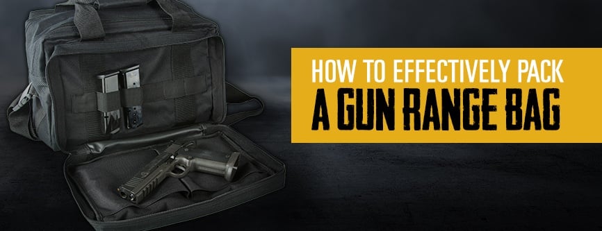 How to Effectively Pack a Gun Range Bag